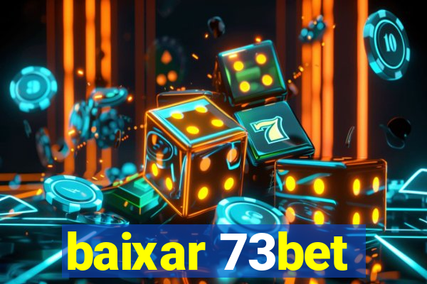 baixar 73bet